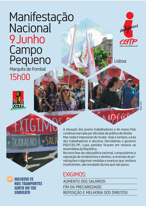 A situação dos jovens trabalhadores e do nosso País continua marcada por décadas de políticas de direita. Mas nada é impossível de mudar. Hoje e sempre, a luta dos trabalhadores é decisiva. Derrotámos o governo PSD/CDS-PP, cujos partidos ficaram em minoria na Assembleia da República.  Na nova fase da vida política nacional, conquistámos a reposição de rendimentos e direitos, a reversão de privatizações e algumas medidas e avanços que, embora insuficientes, são resultado da luta que não parou. 